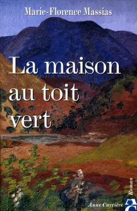 Couverture du produit · La Maison au toit vert