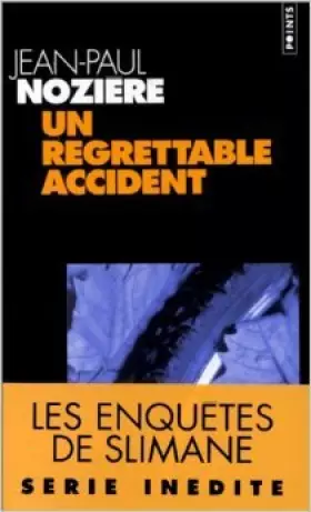 Couverture du produit · Un regrettable accident de Jean-Paul Nozière ( 19 mai 1999 )