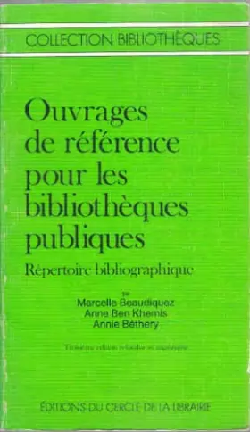 Couverture du produit · Ouvrages de référence pour les bibliothèques publiques : Répertoire bibliographique