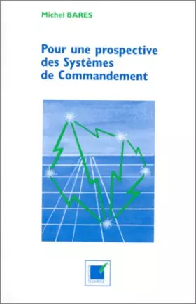 Couverture du produit · Pour une prospective des systèmes de commandement