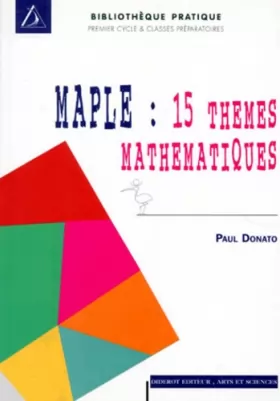 Couverture du produit · Maple : 15 thèmes mathématiques