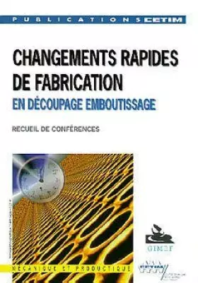 Couverture du produit · Changements rapides de fabrication en decoupage emboutissage