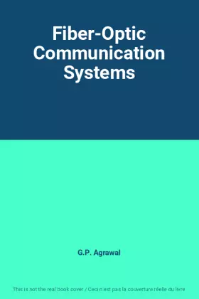 Couverture du produit · Fiber-Optic Communication Systems