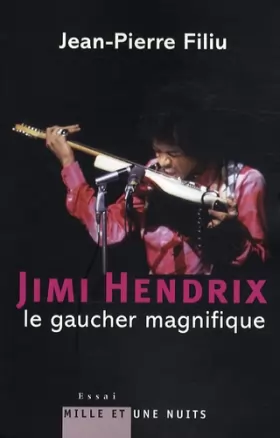 Couverture du produit · Jimi Hendrix, le gaucher magnifique: Le gaucher magnifique