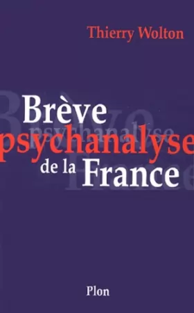 Couverture du produit · Brève psychanalyse de la France