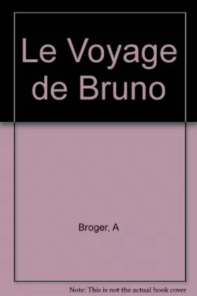 Couverture du produit · Le Voyage de Bruno