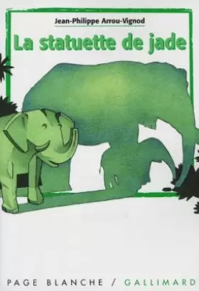 Couverture du produit · La statuette de jade