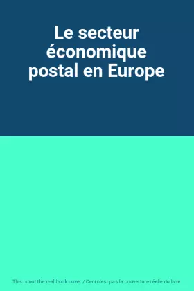 Couverture du produit · Le secteur économique postal en Europe