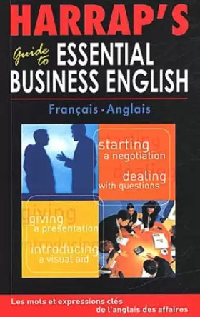 Couverture du produit · Harrap's Guide to Essential Business English : Les mots et expressions clés de l'anglais des affaires, Français/anglais