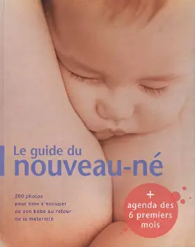 Couverture du produit · Le guide du nouveau-né