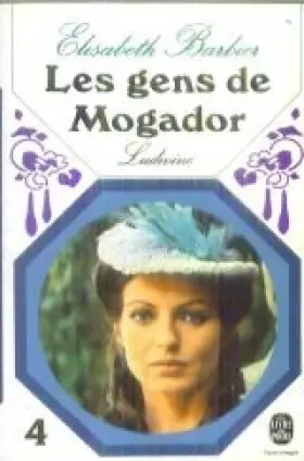 Couverture du produit · Les gens de mogador 4 ludivine 2