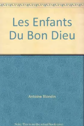 Couverture du produit · Les Enfants Du Bon Dieu
