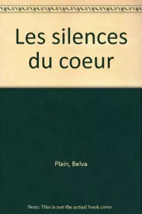 Couverture du produit · Les silences du coeur