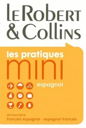 Couverture du produit · Le Robert & Collins mini : Dictionnaire français espagnol-espagnol français