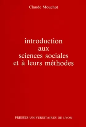 Couverture du produit · Introduction aux sciences sociales et à leurs méthodes