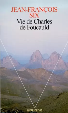 Couverture du produit · Vie de Charles de Foucauld