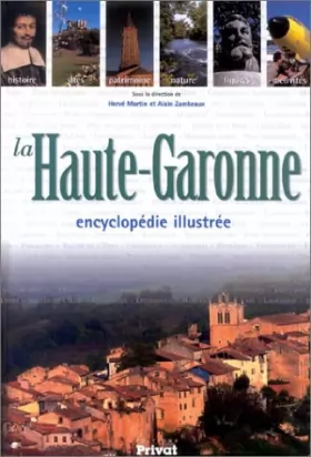 Couverture du produit · La Haute-Garonne : Encyclopédie illustrée