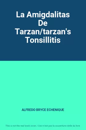 Couverture du produit · La Amigdalitas De Tarzan/tarzan's Tonsillitis