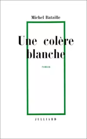 Couverture du produit · Une colère blanche