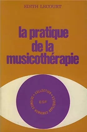 Couverture du produit · Collection des sciences humaines appliquées : La Pratique de la musicothérapie