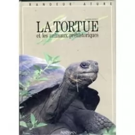Couverture du produit · La tortue et les animaux prehistoriques