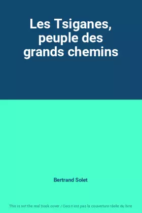Couverture du produit · Les Tsiganes, peuple des grands chemins
