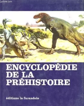 Couverture du produit · Encyclopedie de la prehistoire