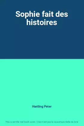 Couverture du produit · Sophie fait des histoires