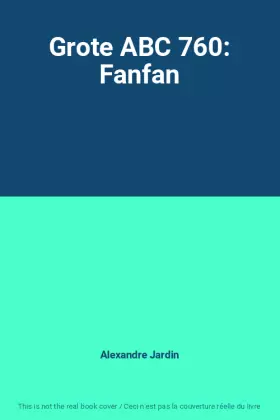 Couverture du produit · Grote ABC 760: Fanfan