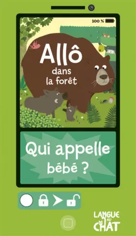 Couverture du produit · Allo dans la forêt ? Qui appelle bébé ?