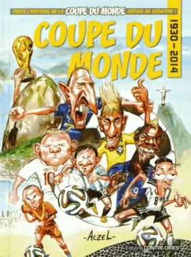Couverture du produit · Coupe du monde 1930-2014