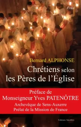 Couverture du produit · Chretiens Selon les Peres de l Eglise