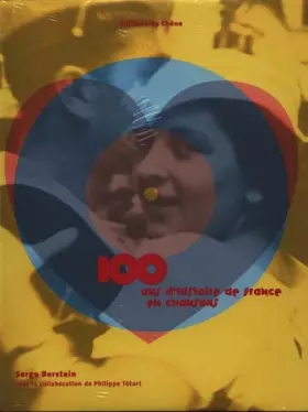 Couverture du produit · Cent ans d'histoire en chanson