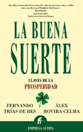 Couverture du produit · La Buena Suerte / Good Luck: Claves De La Prosperidad / Keys to Prosperity