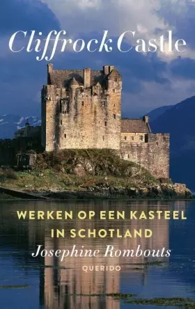 Couverture du produit · Cliffrock Castle: werken op een kasteel in Schotland