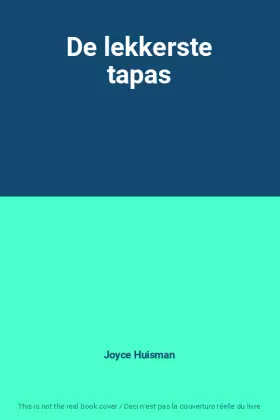 Couverture du produit · De lekkerste tapas