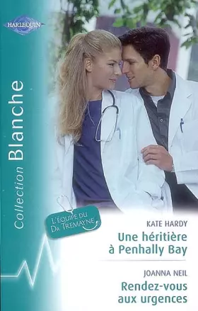 Couverture du produit · HERITIERE PENHALLY BAY - RENDEZ VOUS URGENCES