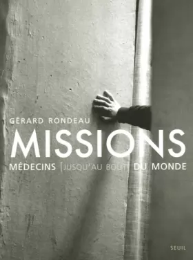 Couverture du produit · Missions : Médecins (jusqu'au bout) du monde