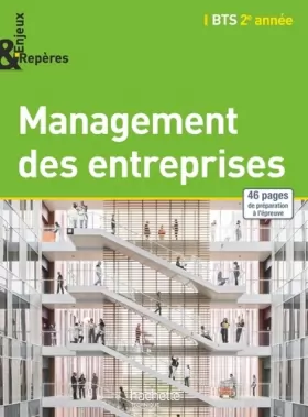 Couverture du produit · Enjeux et Repères Management des entreprises BTS 2e année - Livre élève - Ed. 2015