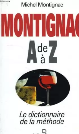 Couverture du produit · Montignac de a à z. le dictionnaire de la methode.