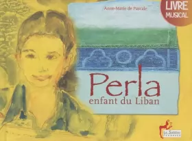 Couverture du produit · Perla, enfant du Liban : Suivi des Contes du Liban (1CD audio)