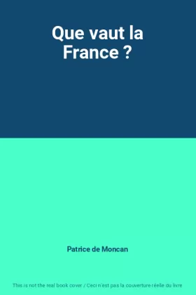 Couverture du produit · Que vaut la France ?