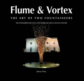 Couverture du produit · Flume & Vortex: The Art of Two Fountaineers