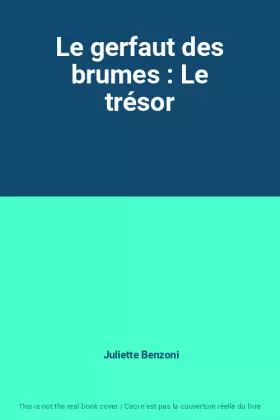 Couverture du produit · Le gerfaut des brumes : Le trésor