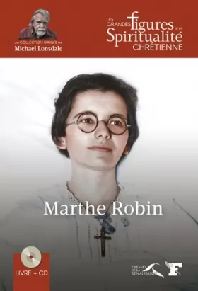 Couverture du produit · Marthe Robin (32) (Les grandes figures de la spiritualité chrétienne)