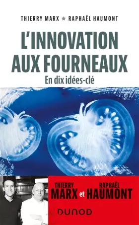 Couverture du produit · L'innovation aux fourneaux - En dix idées-clé: En dix idées-clé