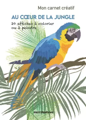 Couverture du produit · Au coeur de la jungle