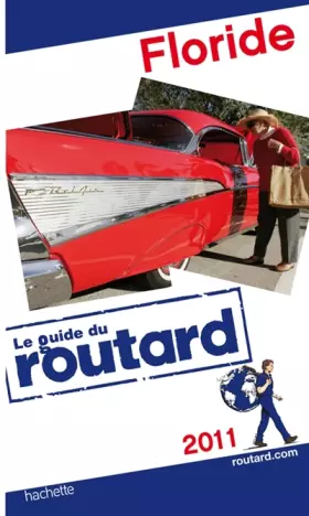 Couverture du produit · Guide du Routard Floride 2011