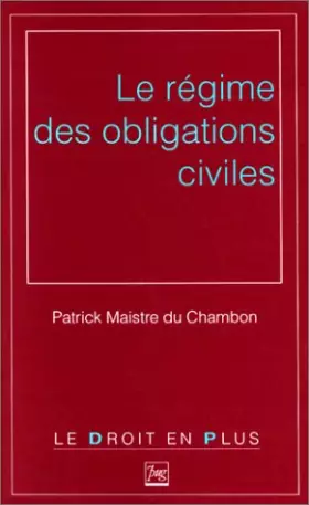 Couverture du produit · Le régime des obligations civiles