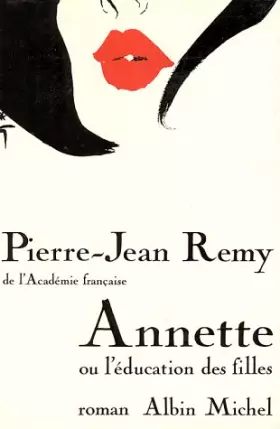 Couverture du produit · Annette, ou, L'éducation des filles